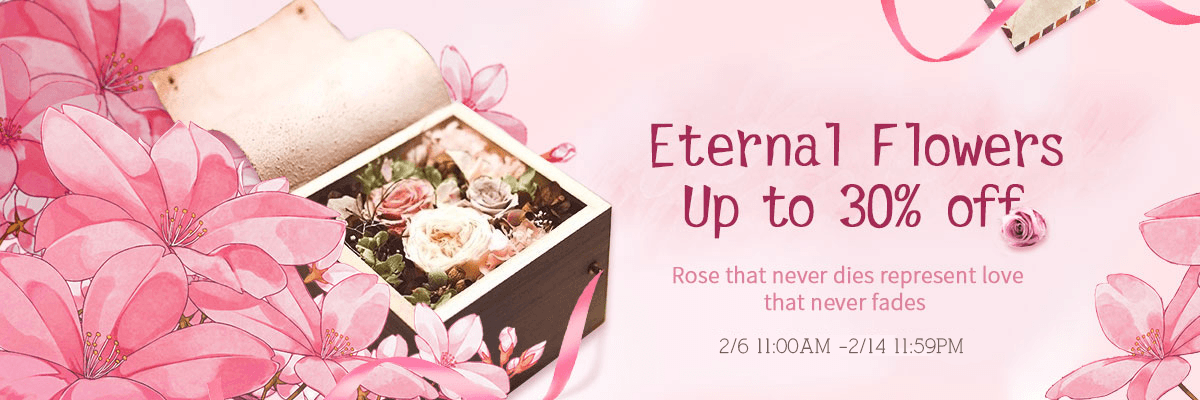 Eternal Flowers Up To 30% Off