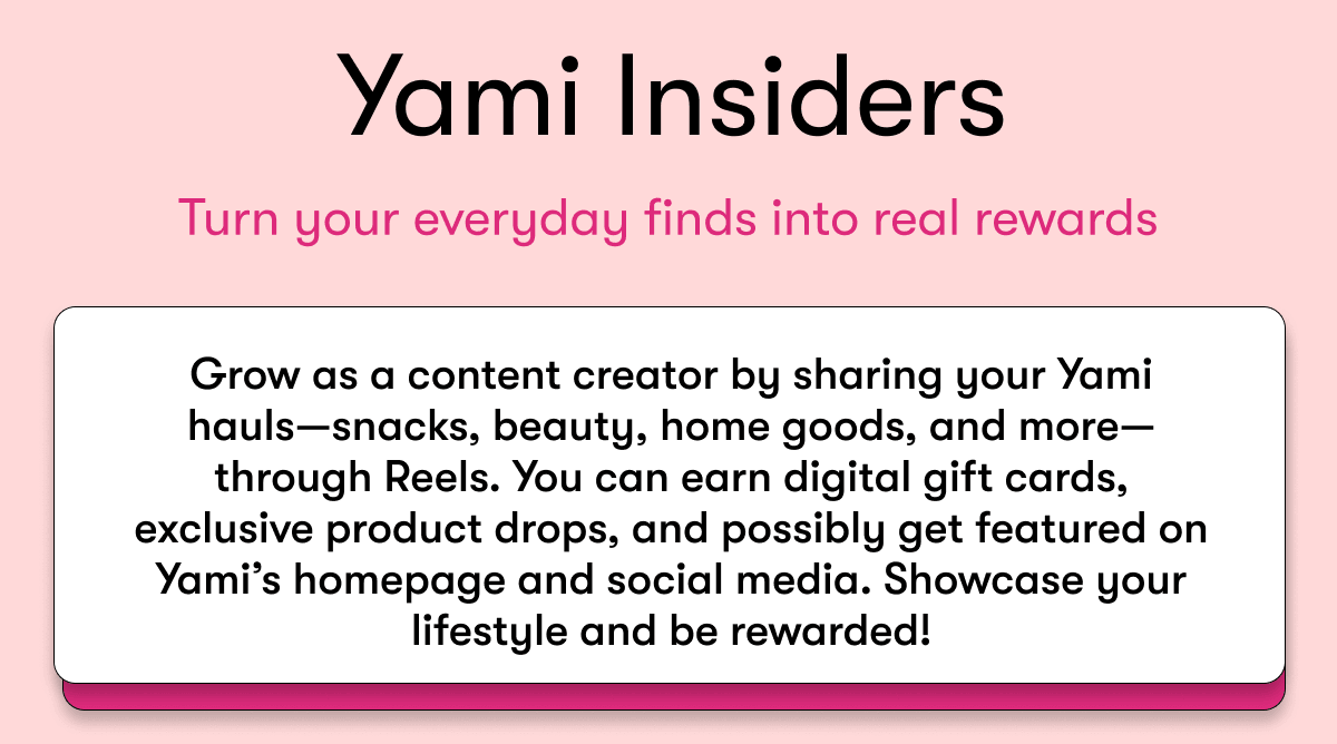 Become A Yami Ambassador!