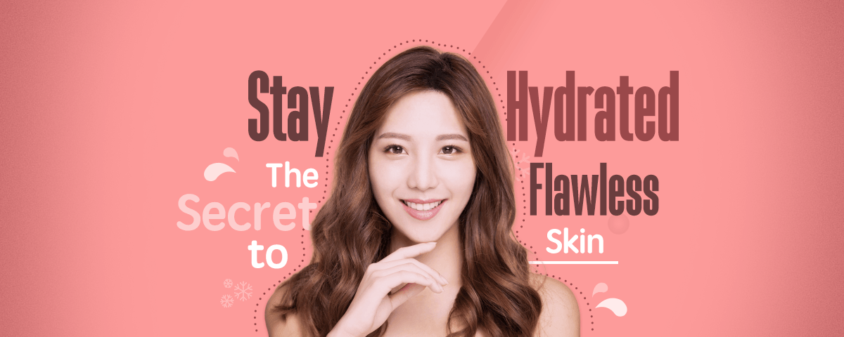 Stay Hydrated   The Secret to Flawless Skin