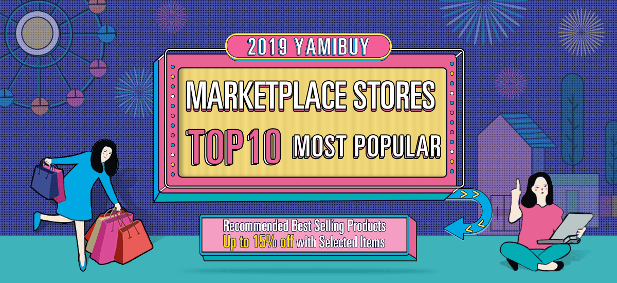2019Yamibuy marketplace stores Top 10