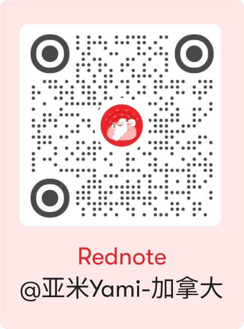 Rednote @亚米Yami-加拿大